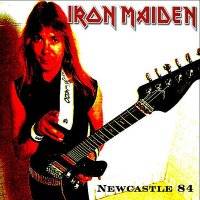 Iron Maiden (UK-1) : Newcastle 84